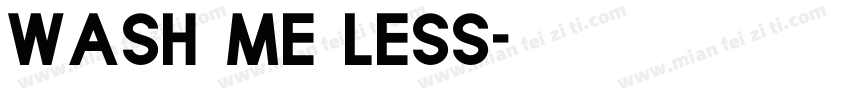 WASH ME LESS字体转换